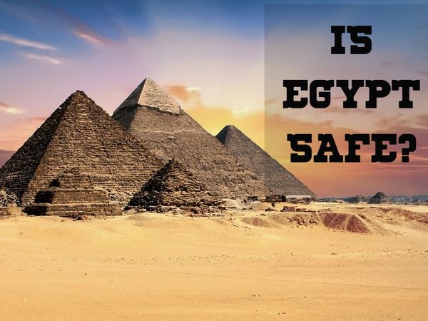 ¿Es seguro viajar Egipto?